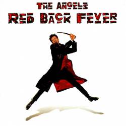 The Angels : Red Back Fever